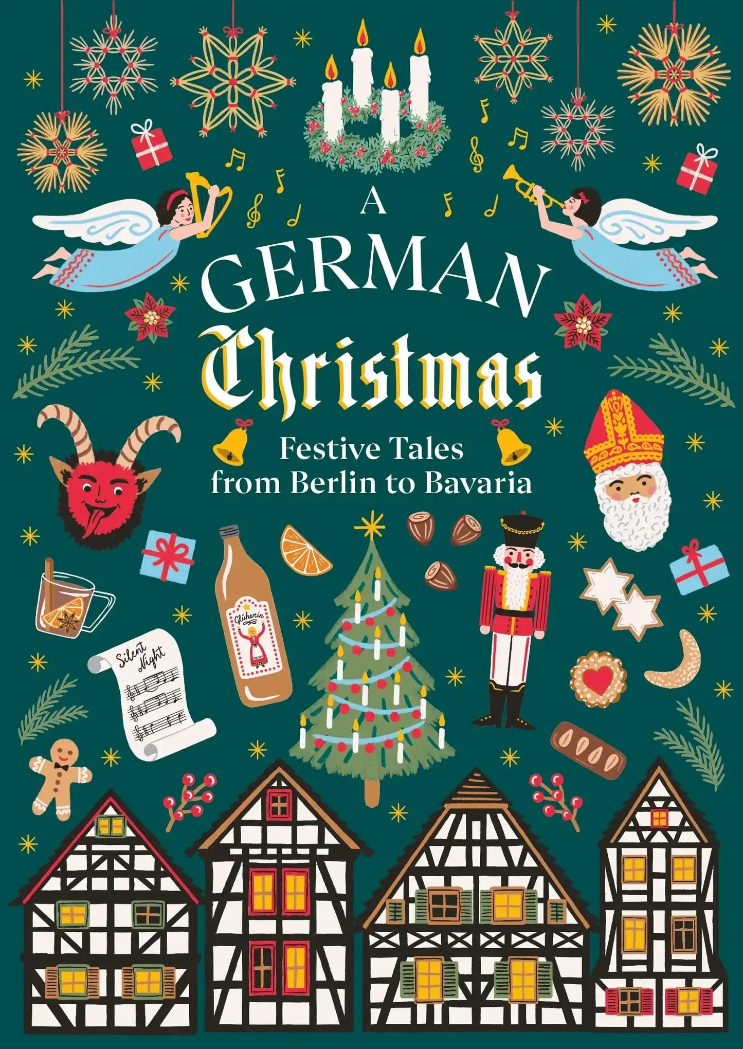 A German Christmas : Festive Tales From Berlin To Bavaria