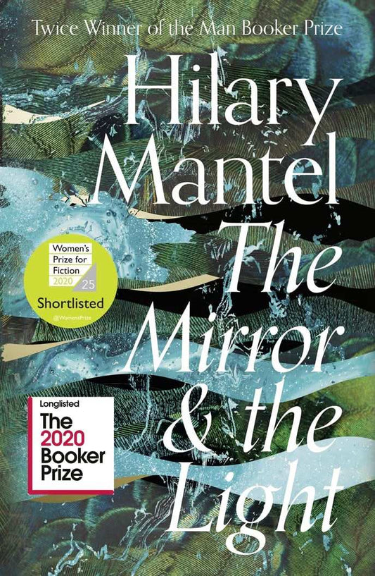 Mirror And The Light