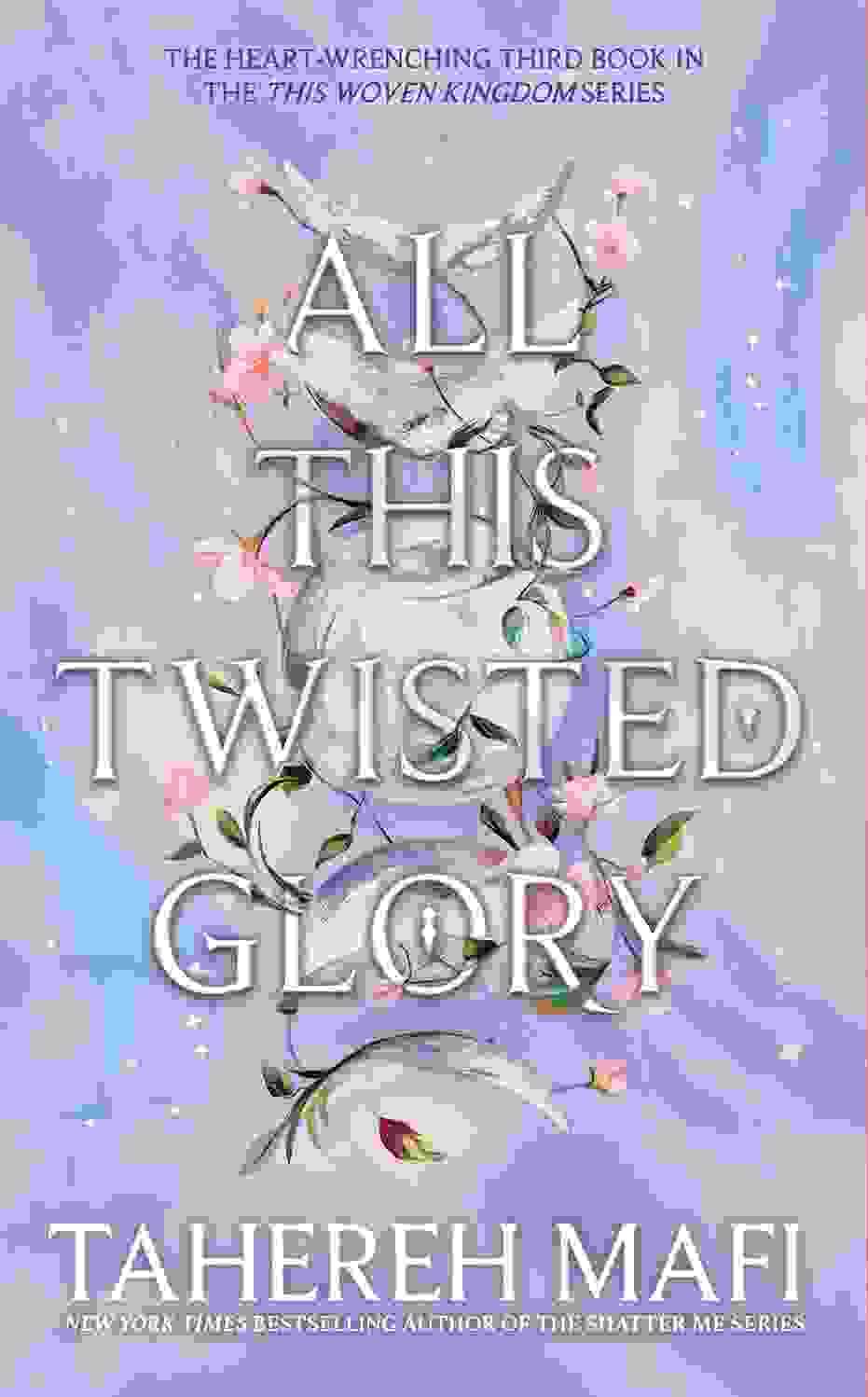 All This Twisted Glory (This Woven Kingdom)
