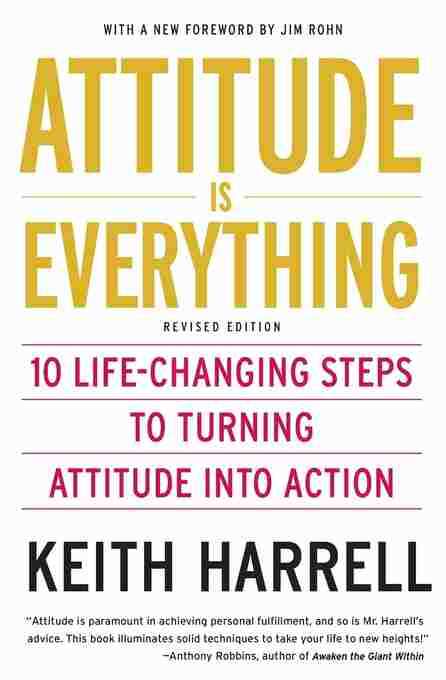 Attitude Is Everything Rev Ed