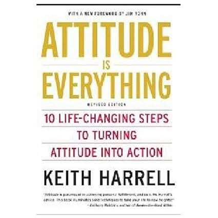 Attitude Is Everything (Revised Edition)