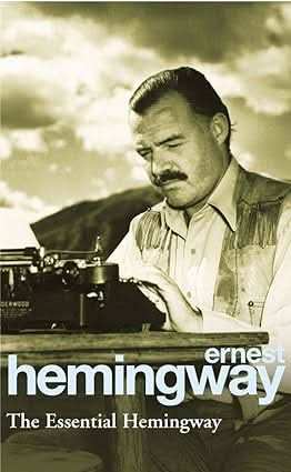 Essential Hemingway