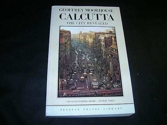 Calcutta  - The City Revealed