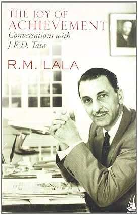 Joy Of Achievement - A Conversation With J.R.D. Tata