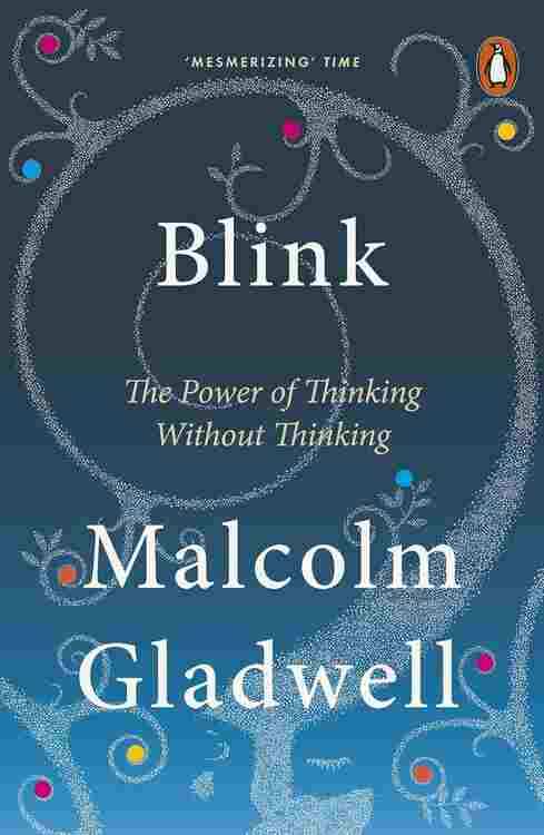 Blink:The Power Of Thinking