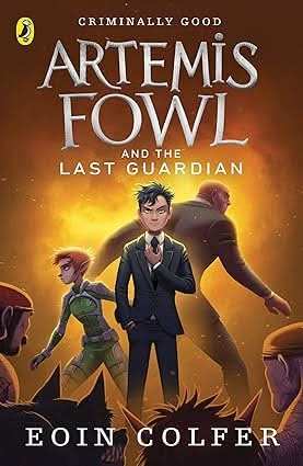 Artemis Fowl And The Last Guardian (Book 8)