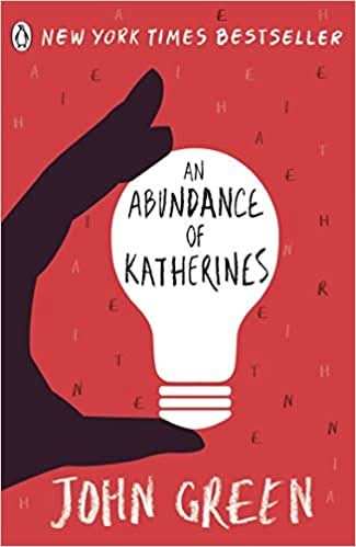 An Abundance Of Katherines         