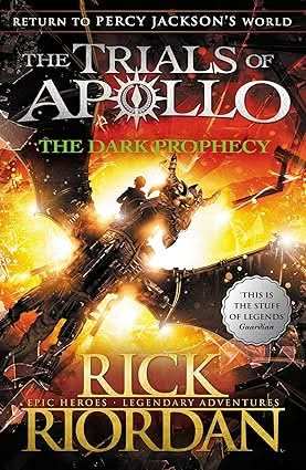 Dark Prophecy (The Trials Of Apollo Book 2)
