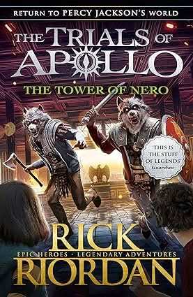 Tower Of Nero (The Trials Of Apollo Book 5)