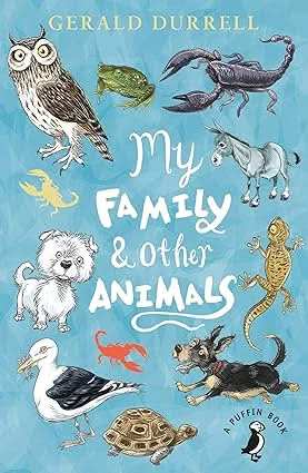 My Family And Other Animals (A Puffin Bo