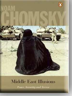 Middle East Illusions Peace,Security And Terror