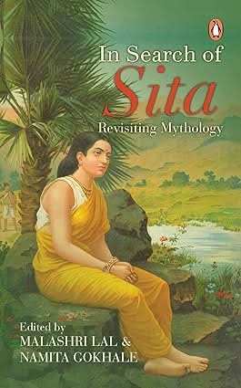 In Search Of Sita  - Revisiting Mythology