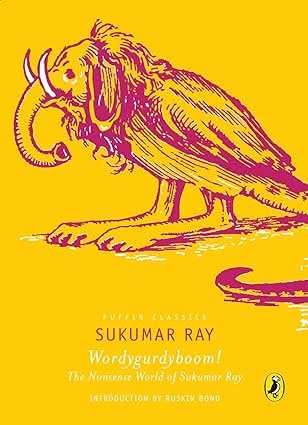 Wordygurdyboom! The Nonsense World Of Sukumar Ray - Puffin Classics
