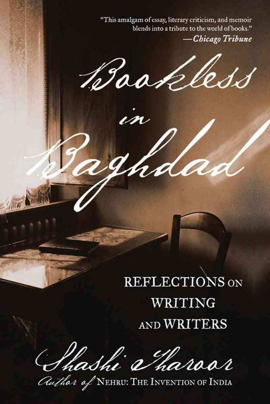 Bookless In Baghdad And Other Writings About Reading