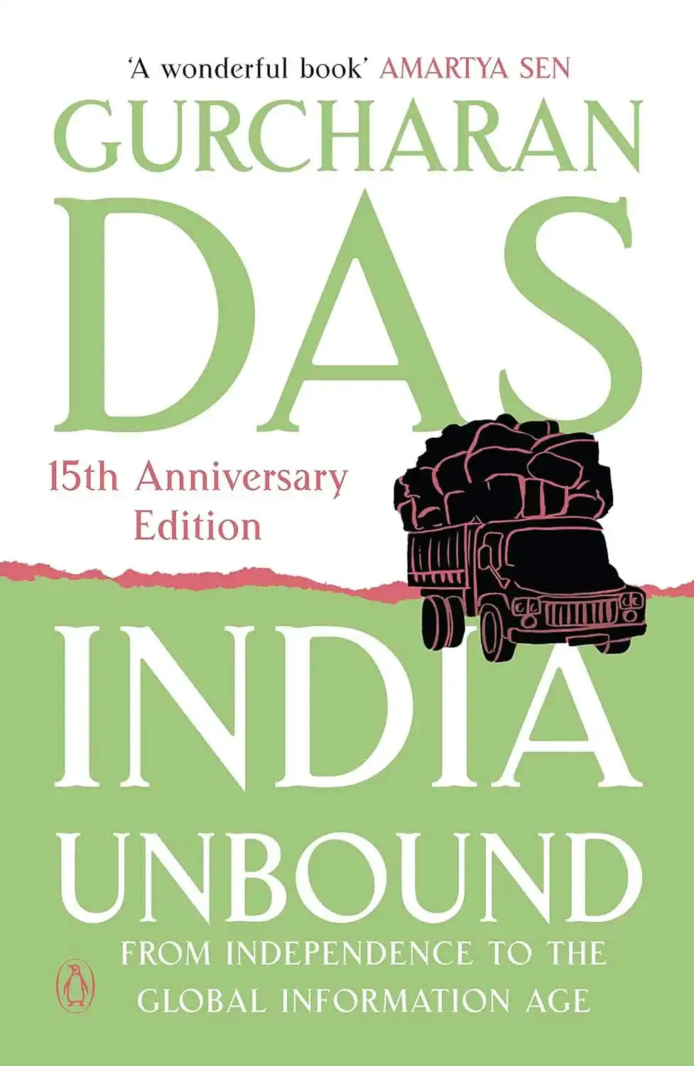 India Unbound  - From Independence To The Global Information Age