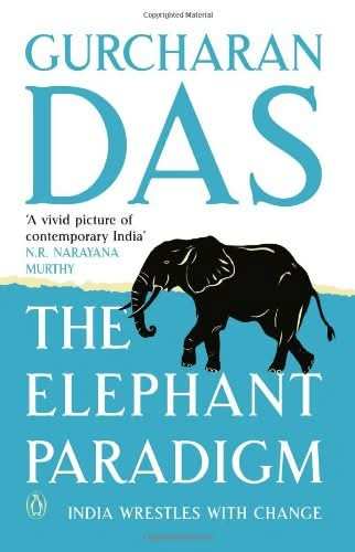 Elephant Paradigm  - India Wrestles With Change