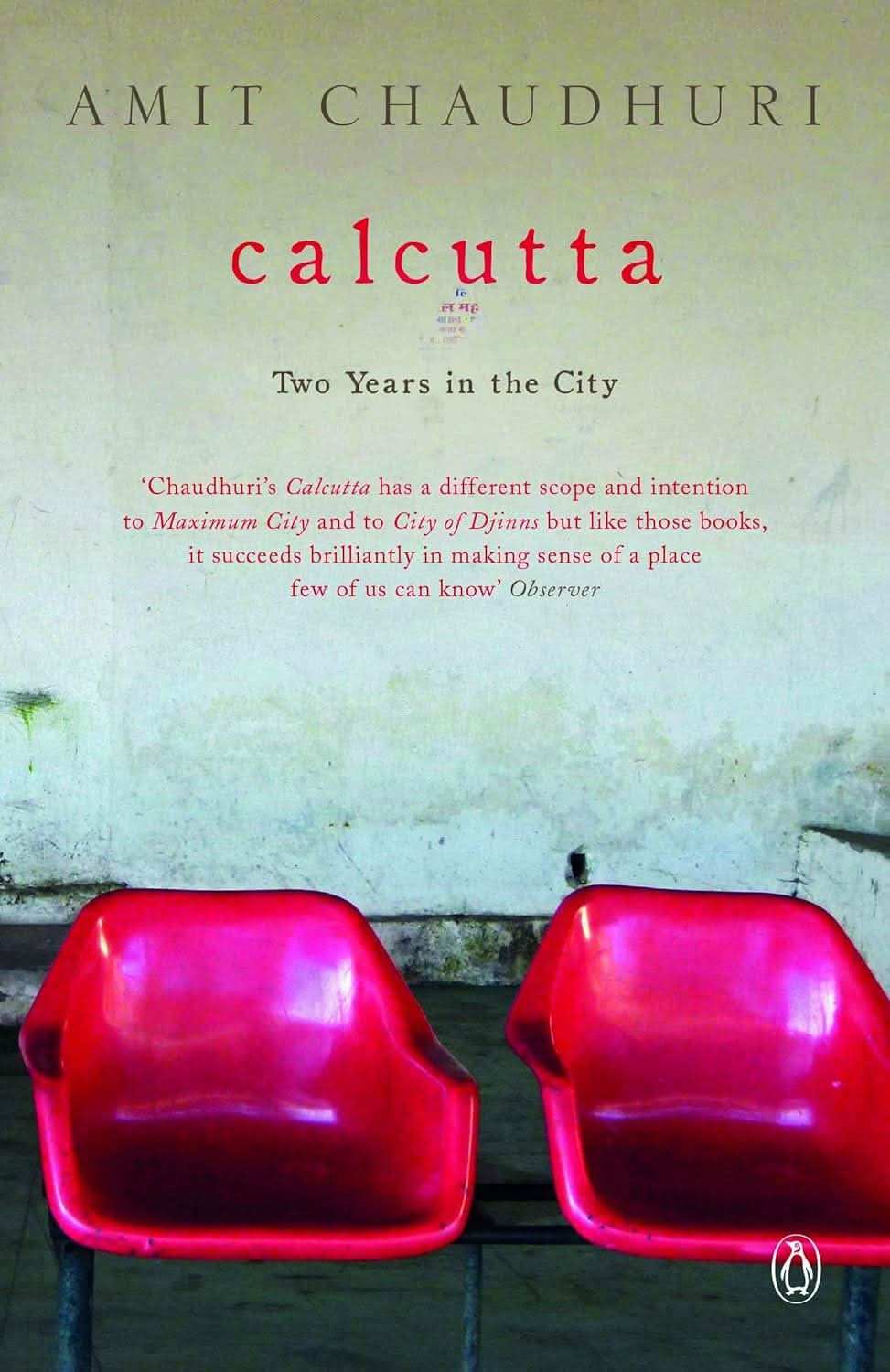 Calcutta  - Two Years In The City 