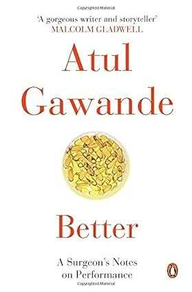 Better  - A Surgeon�S Notes On Performance (R/J)