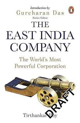East India Company - The World'S Most Powerful Corporation