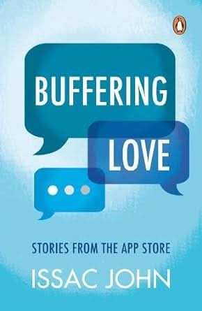 Buffering Love - Stories From The App Store