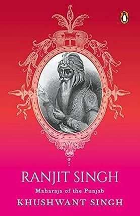 Ranjit Singh - Maharaja Of The Punjab