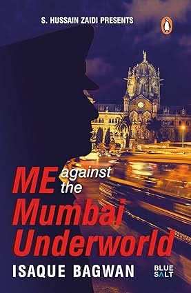Me Against The Mumbai Underworld