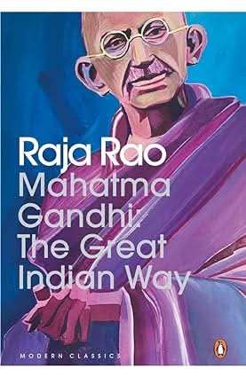 Mahatma Gandhi The Great Indian Way