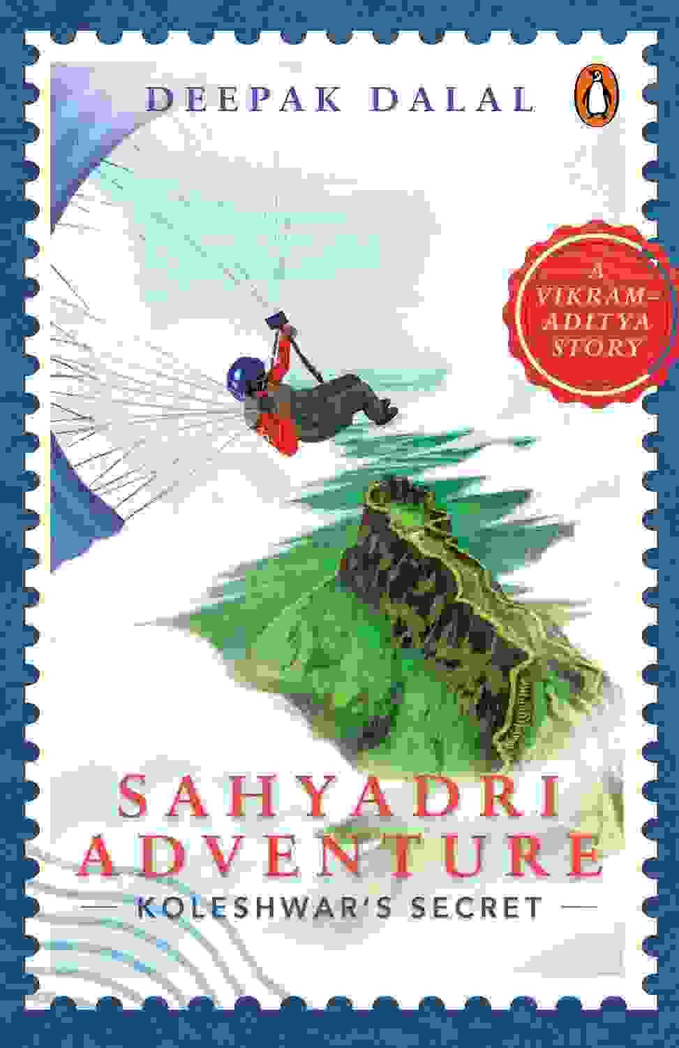 A Vikram-Aditya Story: Sahyadri Adventure Vol. 2: Koleshwars Secret