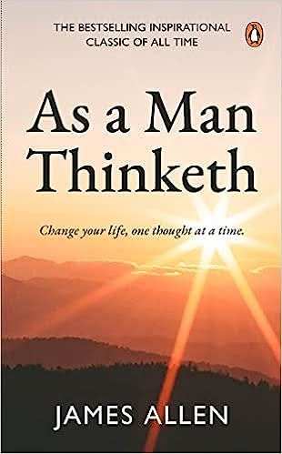 As A Man Thinketh               
