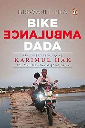 Bike Ambulance Dada - The Inspiring Story