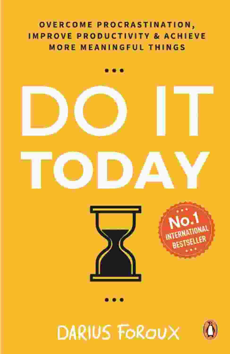 Do It Today: Overcome Procrastination, I