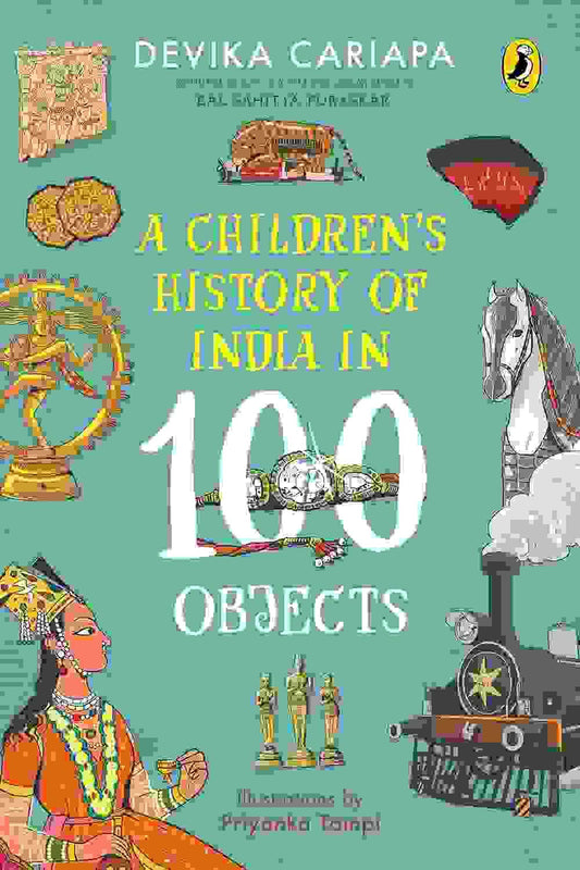 A Childrens History Of India In 100 Objects