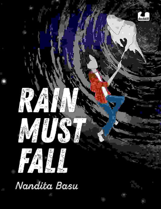 Rain Must Fall