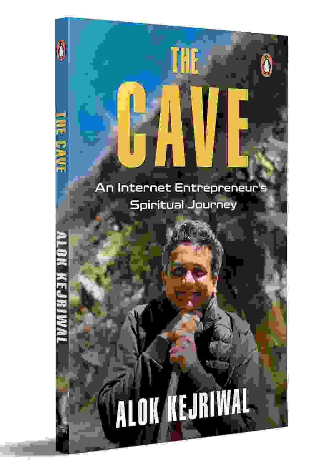 Cave,The: An Internet Entrepreneur’S Spi