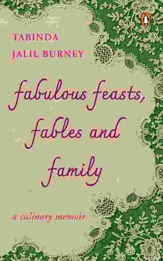 Fabulous Feasts, Fables And Family: A Culinary Memoir