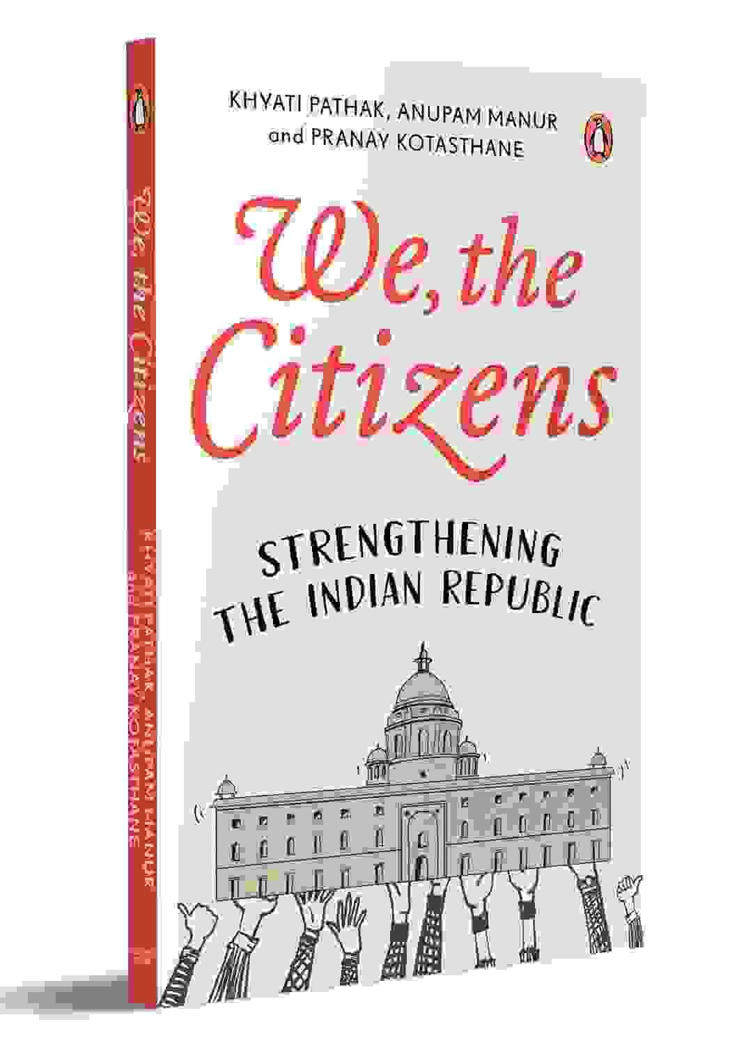 We, The Citizens: Strengthening The Indian Republic