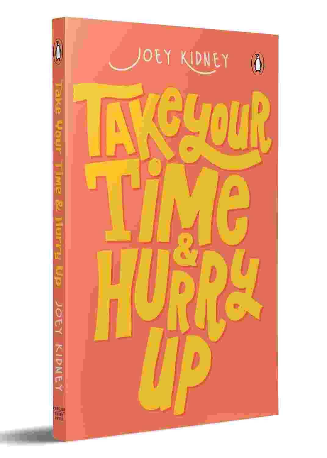 Take Your Time & Hurry Up