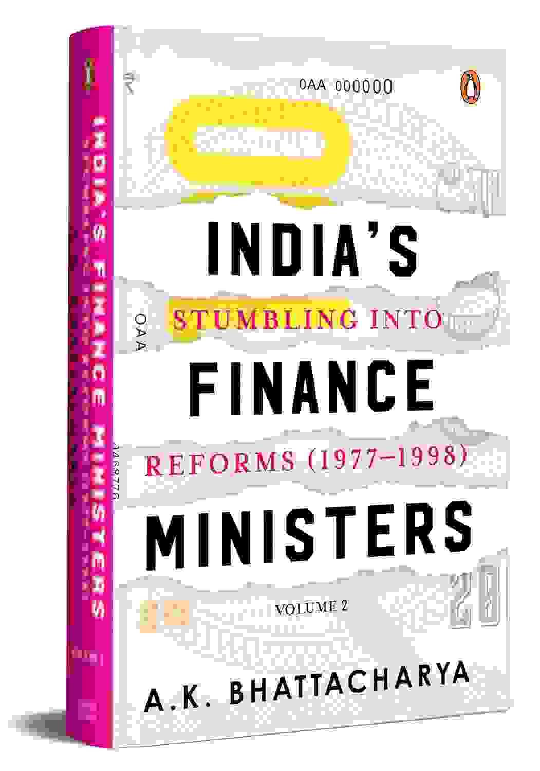 Indias Finance Ministers: Stumbling Into Reforms (1977-1998)