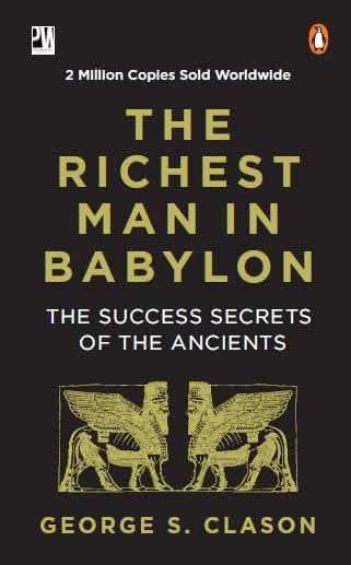 The Richest Man in Babylon | The Success Secrets of the Ancients