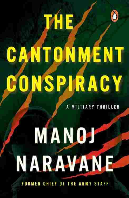 Cantonment Conspiracy: A Military Thriller