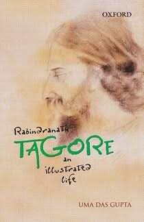 Tagore: An Illustrated Life