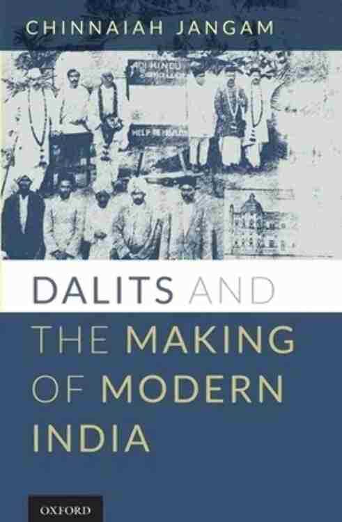 Dalits And The Making Of Modern India