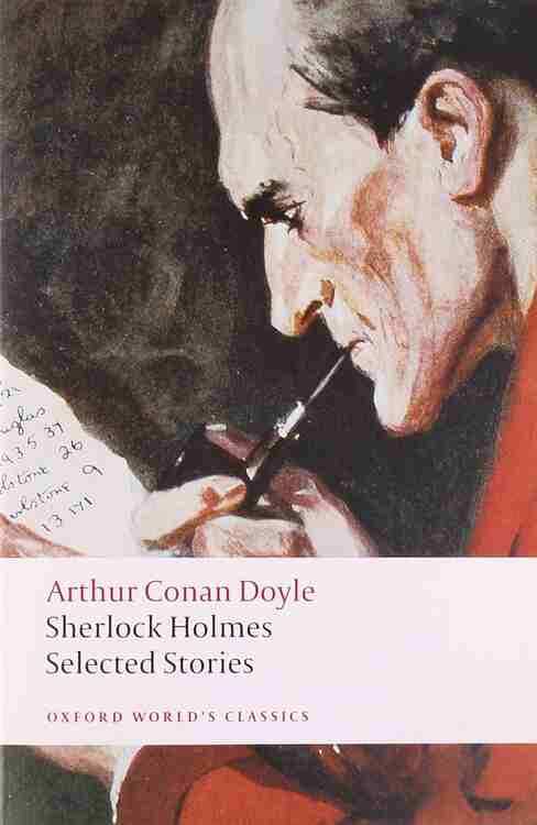Sherlock Holmes: Selected Stories
