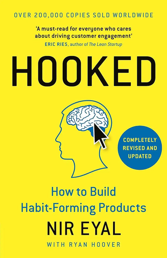 Hooked  - How To Build Habit - Forming Products