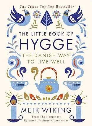 Little Book Of Hygge, The