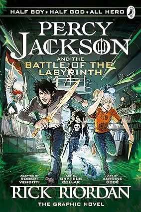 Battle Of The Labyrinth - The Graphic Novel (Percy Jackson Book 4)