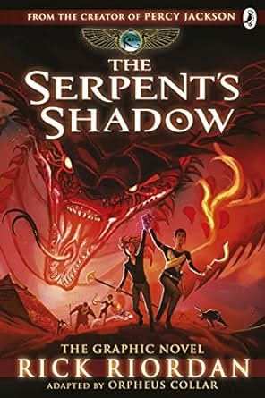 Serpents Shadow - The Graphic Novel (The Kane Chronicles Book 3)