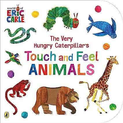 Very Hungry Caterpillar�S Touch And Feel Animals
