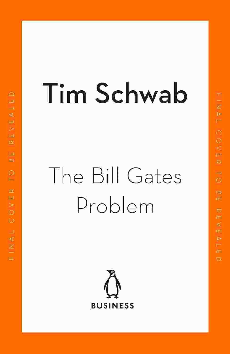The Bill Gates Problem