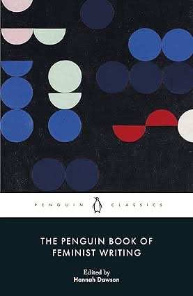 Penguin Book Of Feminist Writing